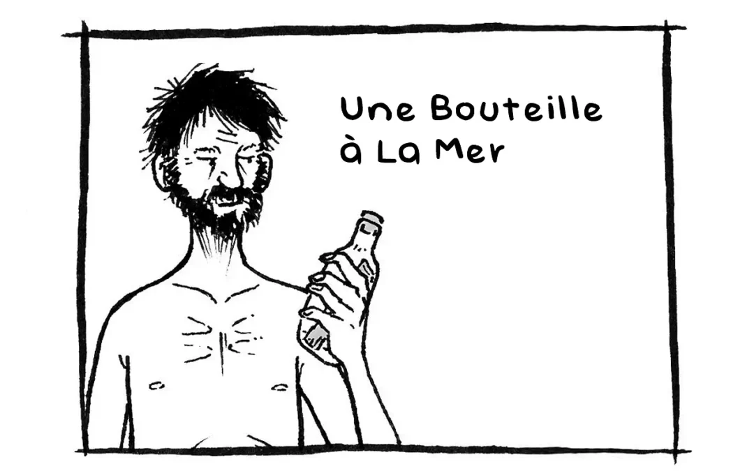 Une Bouteille à La Mer